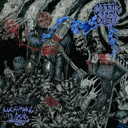 Coffin Dust : Everyting Is Dead